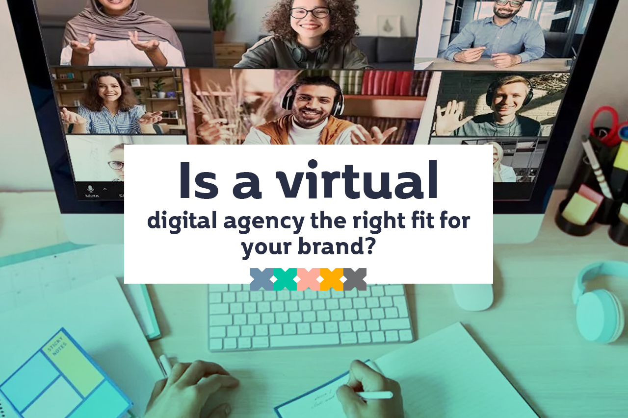 Is a virtual digital agency the right fit for your brand?