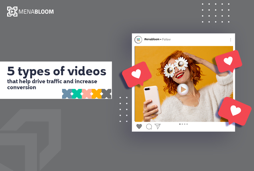 5 types of videos that help drive traffic and increase conversion