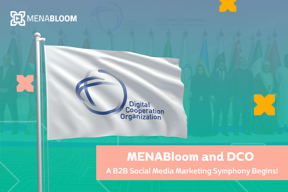 MENABloom & DCO: A B2B Social Media Marketing Symphony Begins!