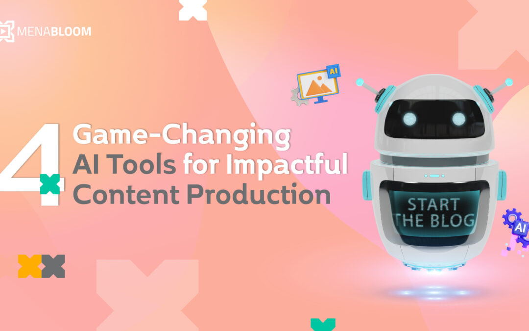 4 Game-Changing AI Tools for Impactful Content Production